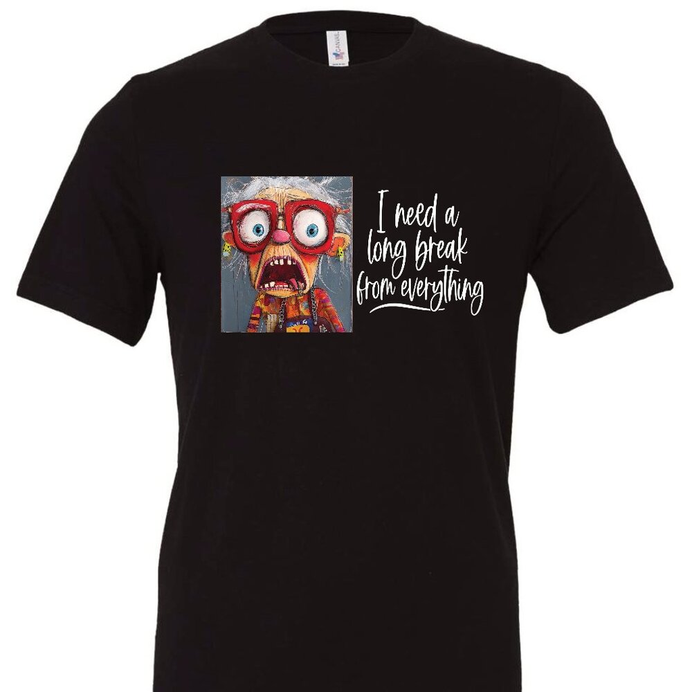 I Need A Long Break From Everything Crewneck T-Shirt